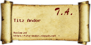 Titz Andor névjegykártya